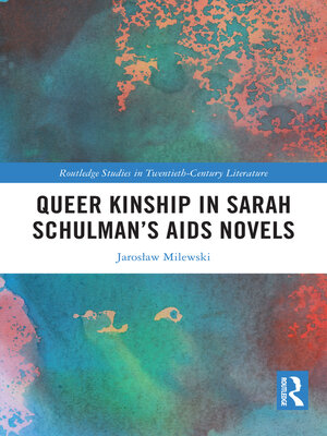 cover image of Queer Kinship in Sarah Schulman's AIDS Novels